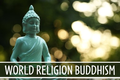 Image of Decorative Buddha statue and text World Religion Buddhism on blurred background