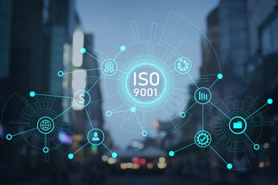 International Organization for Standardization (ISO 9001). Different virtual icons and blurred view of cityscape on background
