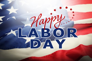 Image of Happy Labor Day. American flag as background, closeup view