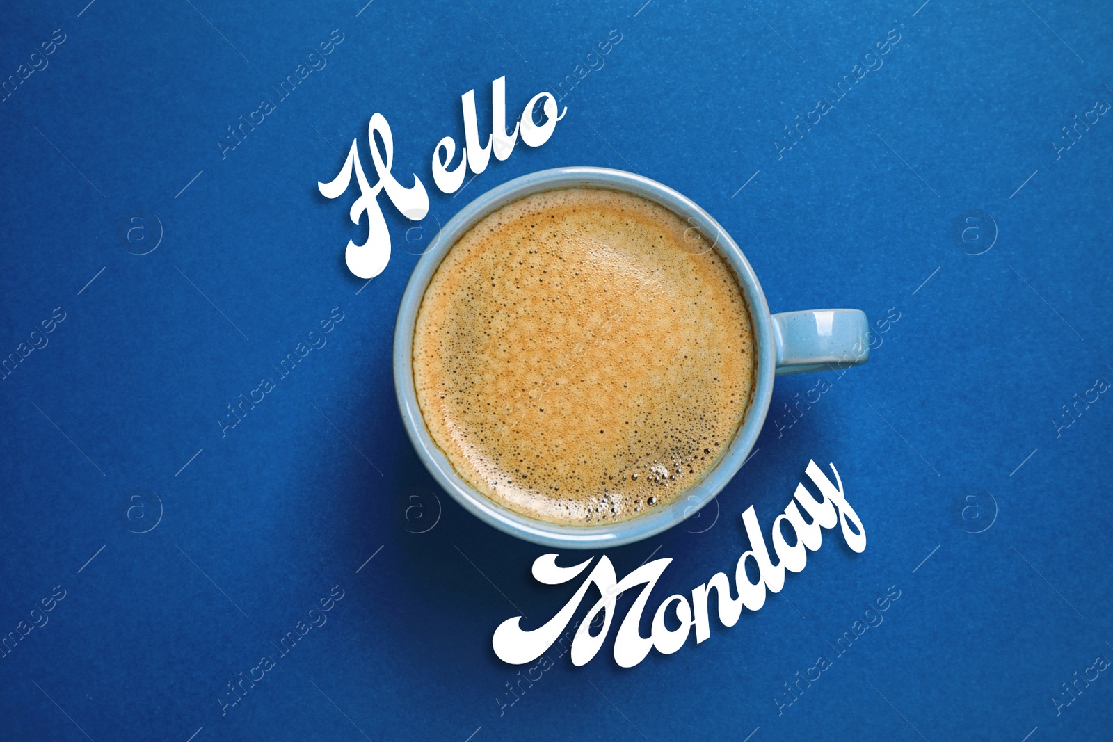 Image of Cup of hot aromatic coffee and phrase Hello Monday on blue background, top view