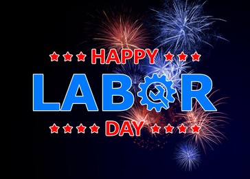 Illustration of Happy Labor Day. Beautiful bright fireworks lighting up night sky
