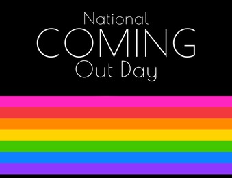 National Coming Out Day inscription and pride flag on black background