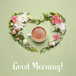 Image of Good morning! Beautiful heart shaped floral composition with cup of coffee on light green background, flat lay