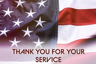 Image of American flag as background and text THANK YOU FOR YOUR SERVICE, top view. Memorial day