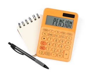 Calculator, notebook and pen isolated on white, top view. Retirement concept