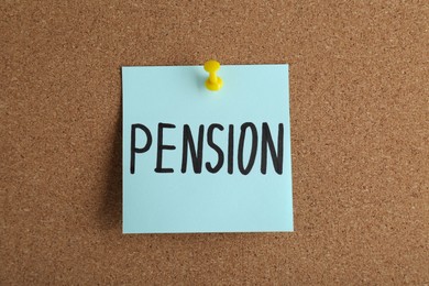 Photo of Paper note with word Pension attached to cork board