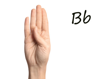 Image of Woman showing letter B on white background, closeup. Sign language