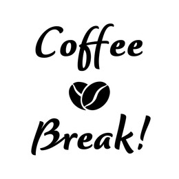 Phrase Coffee Break! on white background, illustration