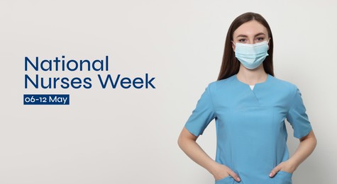 National Nurses Week, May 06-12. Nurse with protective mask on light grey background, banner design