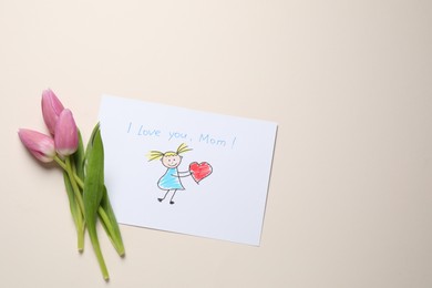 Photo of Drawing with text I love you, Mom and beautiful tulips on beige background, flat lay. Space for text
