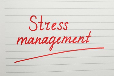 Photo of Words Stress Management written on white paper