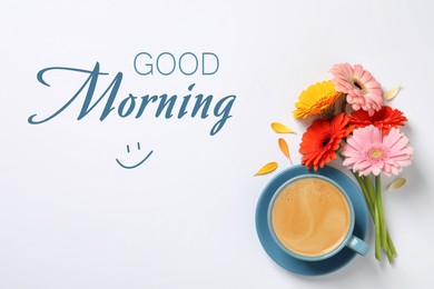 Good morning! Beautiful colorful gerbera flowers, petals and cup of coffee on white background, flat lay