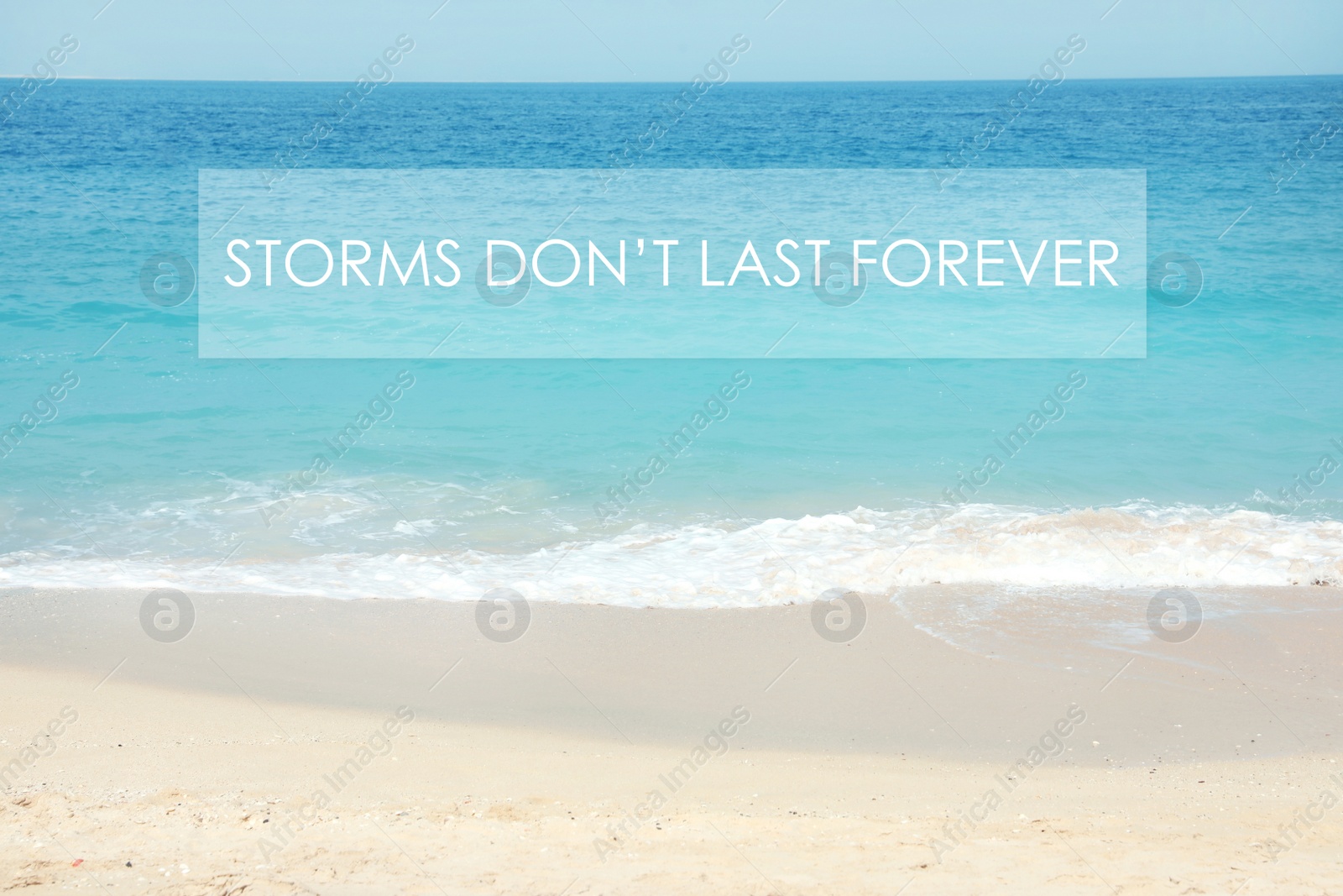 Image of Storms Don't Last Forever. Inspirational quote motivating to believe in future, to remember that bad times aren't permanent, they will change. Text against beautiful beach and ocean 