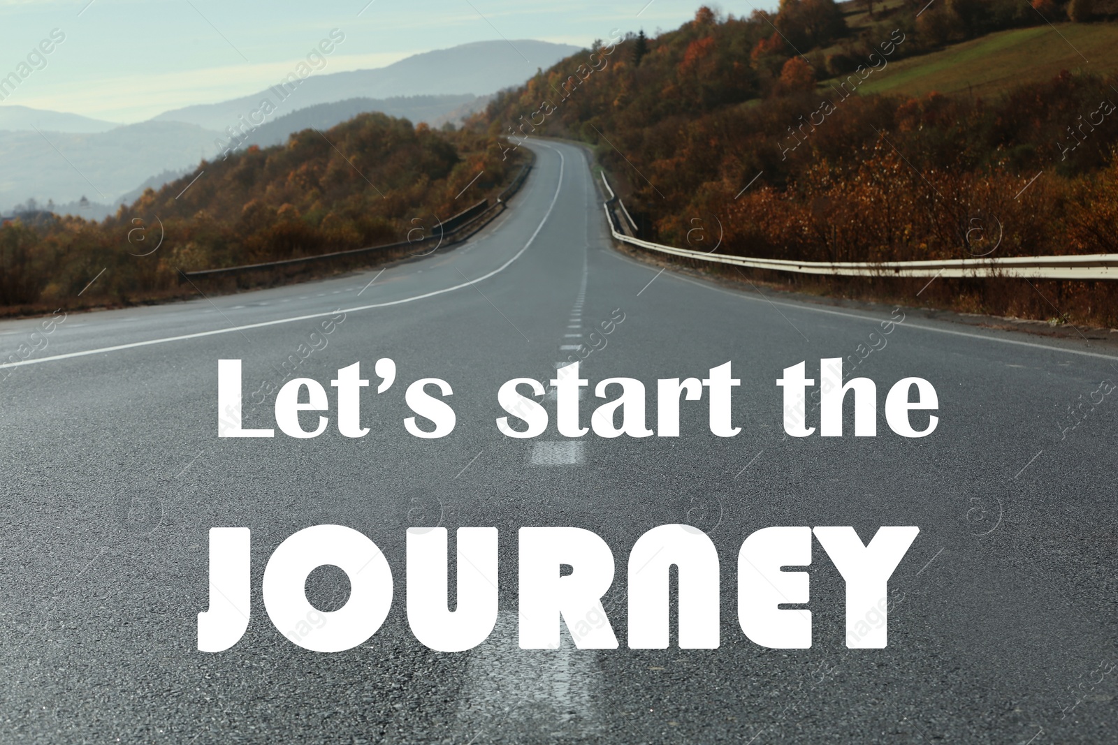 Image of Inspirational quote - Let’s start the journey. Asphalt road leading to mountains