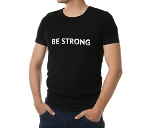 Motivational phrase. Man in black t-shirt with words Be Strong on white background, closeup