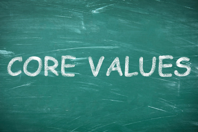 Image of Phrase CORE VALUES written on green chalkboard