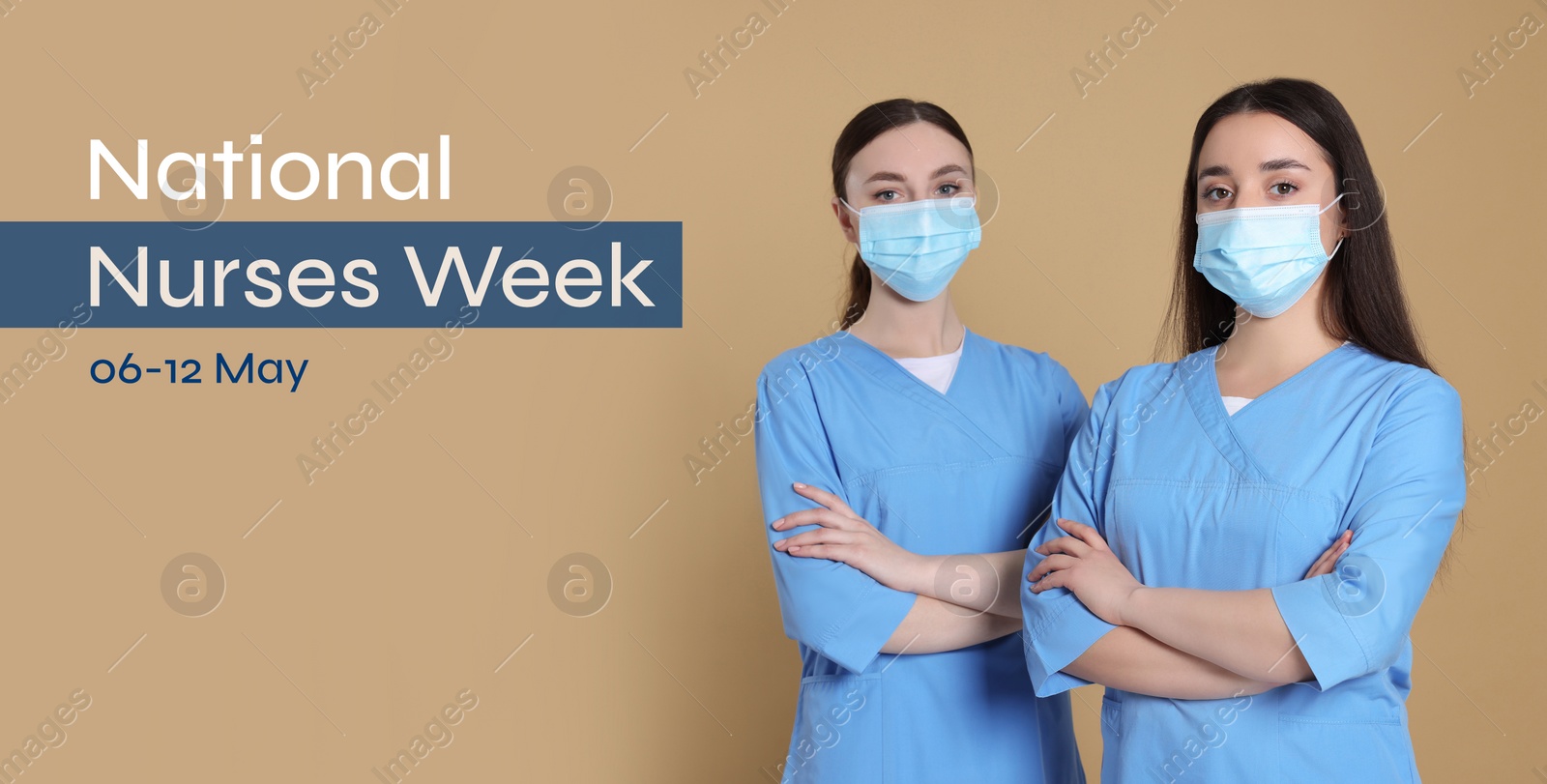 Image of National Nurses Week, May 06-12. Nurses with protective masks on beige background, banner design