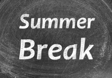 Image of Inscription Summer Break on blackboard. School Holidays 