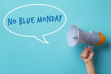 Image of Man holding megaphone and phrase No Blue Monday on turquoise background, closeup