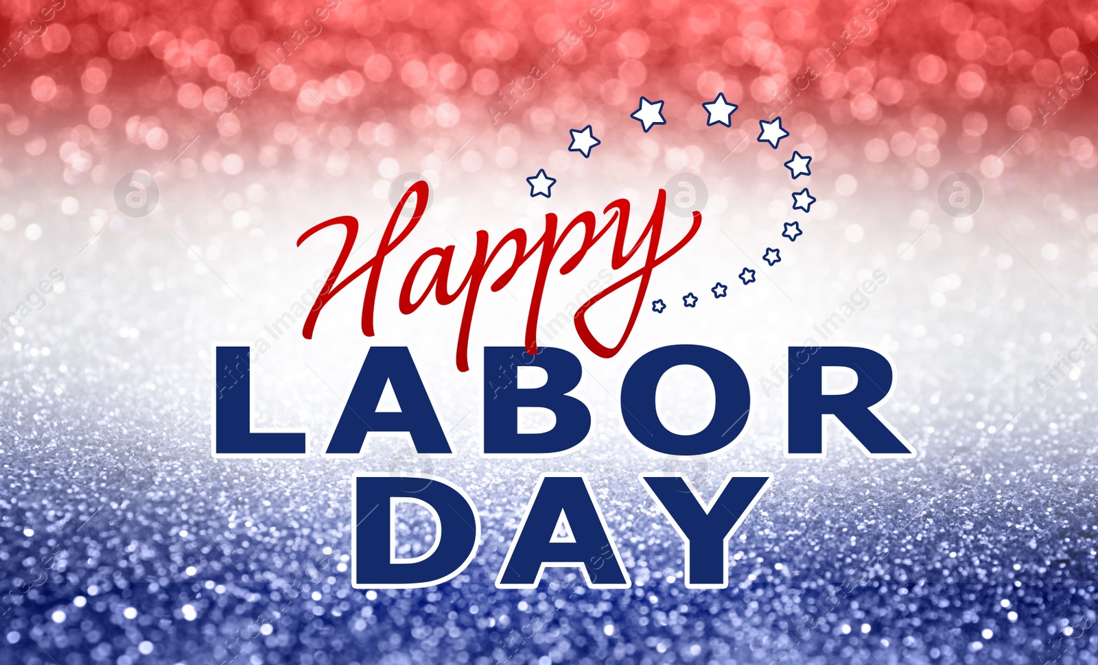 Illustration of Text Happy Labor Day and blurred view of glitters in colors of American national flag, bokeh effect