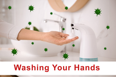 Woman using automatic soap dispenser in bathroom, closeup. Washing hands during coronavirus outbreak