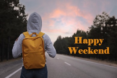 Image of Happy Weekend. Woman with backpack on road near forest, back view