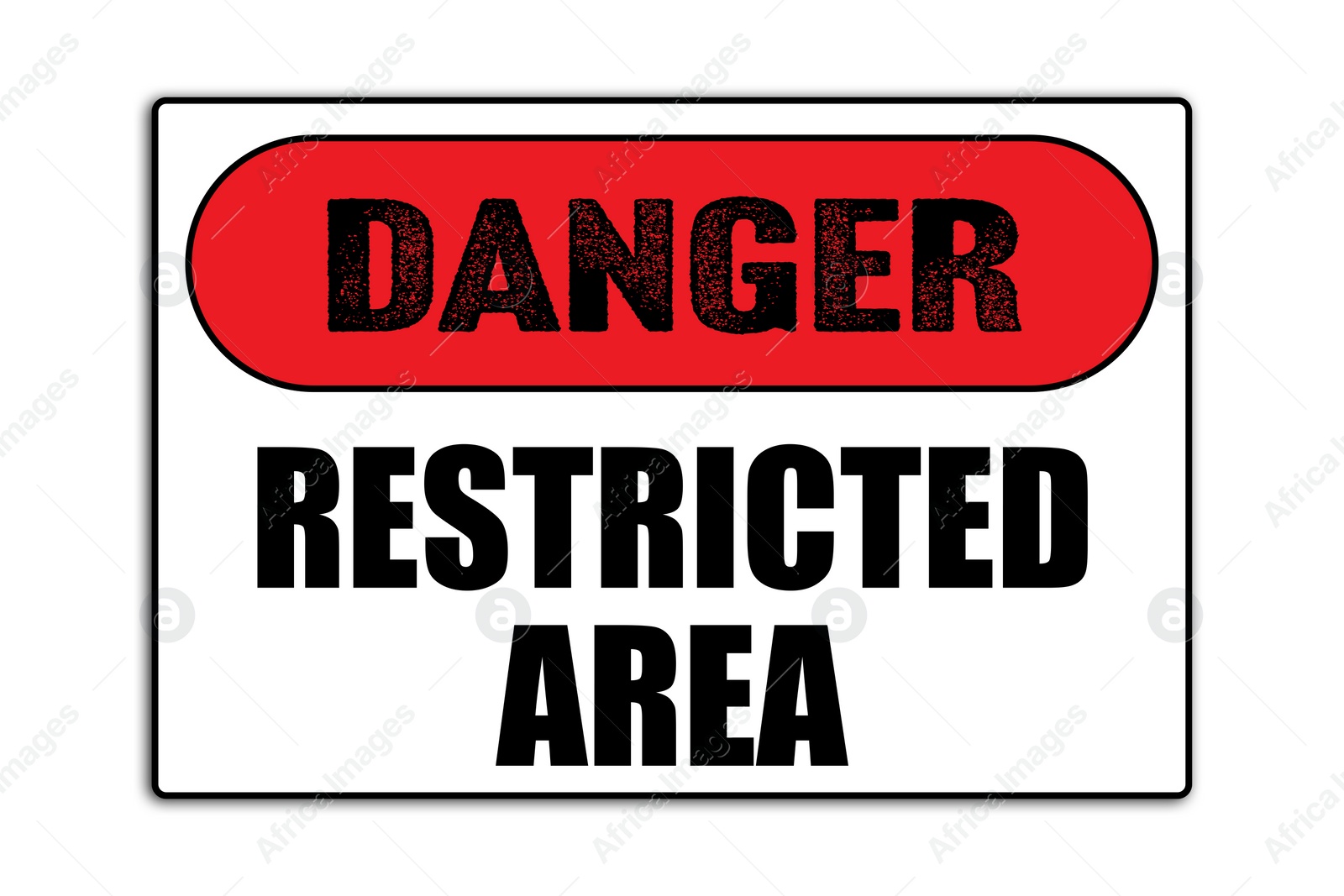 Image of Sign with text Danger Restricted Area on white background