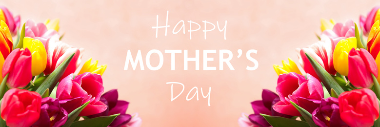 Image of Beautiful tulips and phrase HAPPY MOTHER'S DAY against beige background. Banner design