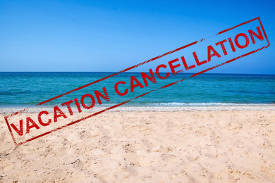 Image of Vacation cancellation concept. Beautiful view of sandy beach and sea on sunny day