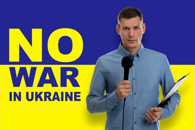 Journalist against Ukrainian flag with words No War In Ukraine