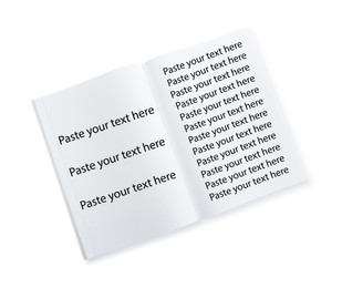 Open notebook with many phrases Paste Your Text Here on white background, top view