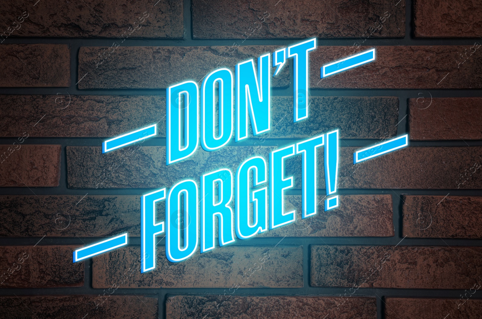 Image of Phrase Don't forget against brick background. Reminder