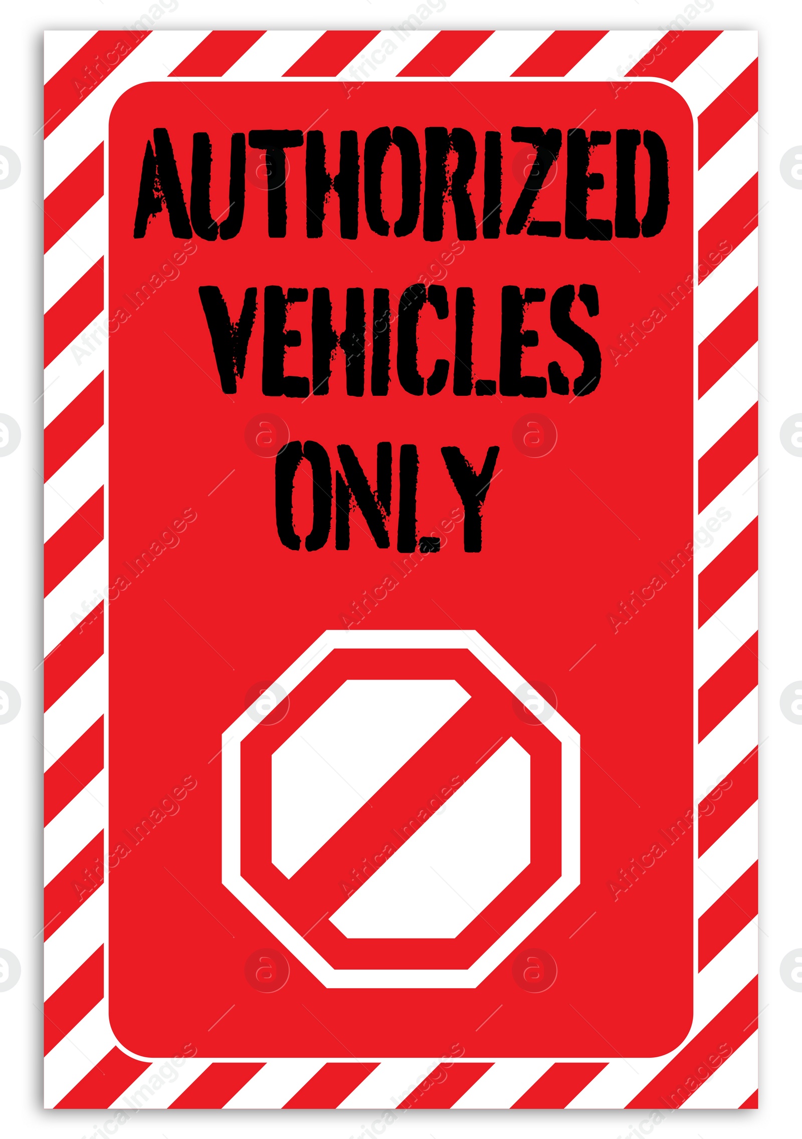 Image of Sign with text Authorized Vehicles Only on white background