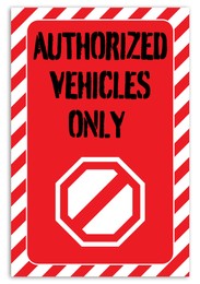 Sign with text Authorized Vehicles Only on white background