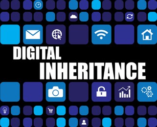 Illustration of Text Digital Inheritance and many different icons on black background