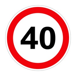 Road sign MAXIMUM SPEED 40 on white background, illustration 