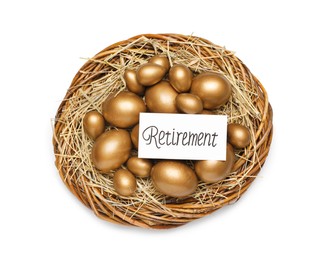 Photo of Golden eggs and card with word Retirement on white background, top view. Pension concept