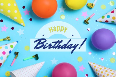 Happy Birthday! Frame made of party hats and decor on light blue background, flat lay