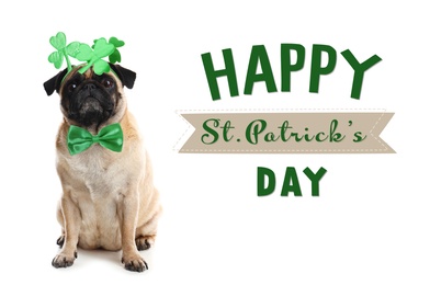 Image of Happy St. Patrick's Day. Cute pug dog with clover headband and bow tie on white background 