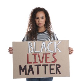 Photo of African American woman holding sign with phrase Black Lives Matter on white background. Racism concept
