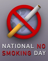 Illustration of National No Smoking Day. Prohibition sign and cigarette on grey background, illustration