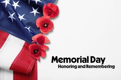 Image of Memorial Day, Honoring and Remembering. American flag and red poppy flowers on white background, above view