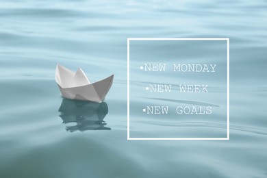 New Monday, New Week, New Goals - motivational quote. White paper boat floating on water surface