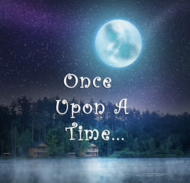 Image of Beautiful night landscape with full moon and text Once upon a time. Fairy tale world