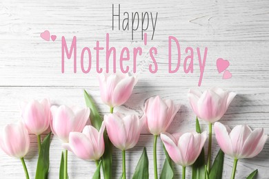 Image of Happy Mother's Day. Beautiful tulips on white wooden background, flat lay