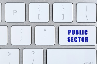 Image of Button with text Public Sector on computer keyboard, closeup