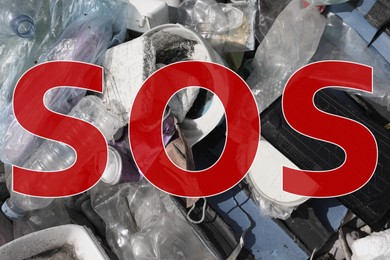 Image of Word SOS and pile of garbage as background, top view. Environmental Pollution concept