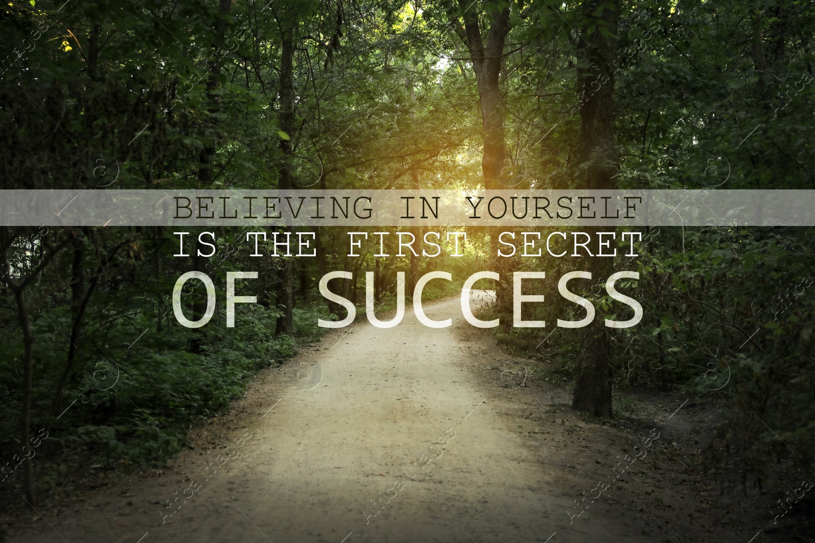 Image of Believing In Yourself Is The First Secret Of Success. Inspirational quote saying that self confidence will bring you thriving results. Text against beautiful forest with path