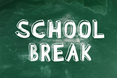 Image of Text School Break on green chalkboard. Seasonal holidays