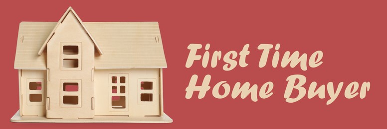 Image of First time home buyer. Wooden house model on red background. Banner design
